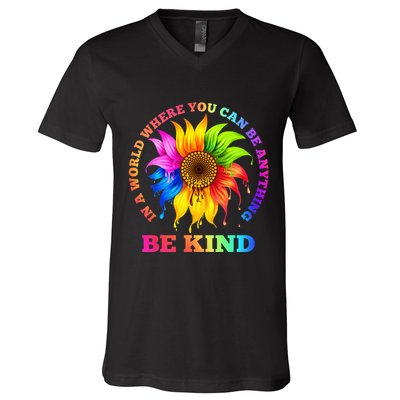 In A World Where You Can Be Anything BE KIND LGBT Rainbow V-Neck T-Shirt