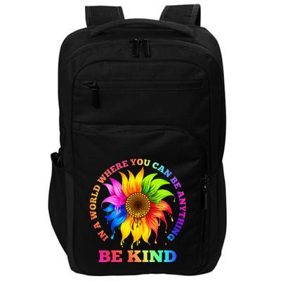 In A World Where You Can Be Anything BE KIND LGBT Rainbow Impact Tech Backpack