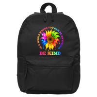 In A World Where You Can Be Anything BE KIND LGBT Rainbow 16 in Basic Backpack