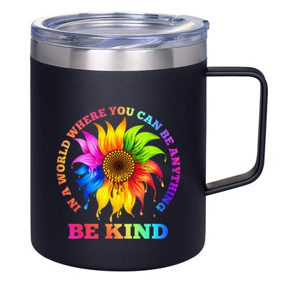 In A World Where You Can Be Anything BE KIND LGBT Rainbow 12oz Stainless Steel Coffee Mug