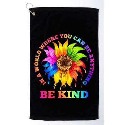 In A World Where You Can Be Anything BE KIND LGBT Rainbow Golf Towel