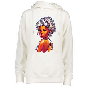 I Am Who I Am Your Approval Is Not Needed Gift Womens Funnel Neck Pullover Hood