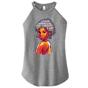 I Am Who I Am Your Approval Is Not Needed Gift Women's Perfect Tri Rocker Tank