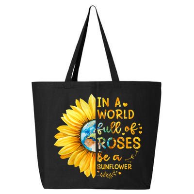 In A World Full Of Roses Be A Sunflower 25L Jumbo Tote