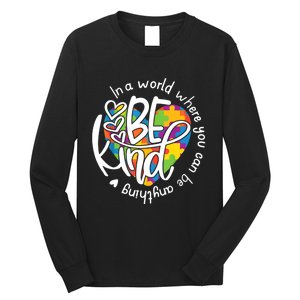 In A World Where You Can Be Anything Be Kind Kindness TShirt Long Sleeve Shirt