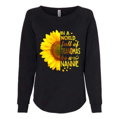 In A World Full Of Grandmas Be Nannie Sunflower Womens California Wash Sweatshirt