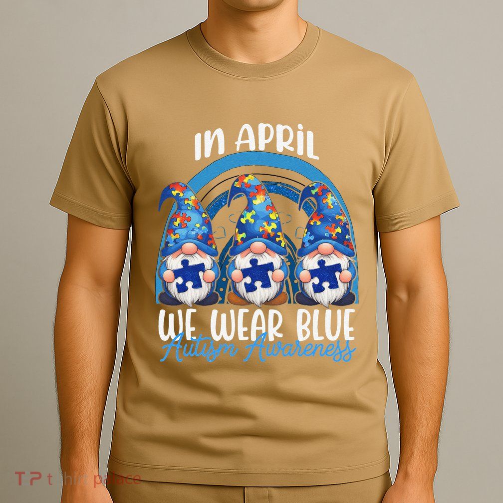In April We Wear Blue Gnomes Rainbow Autism Awareness .Png T-Shirt