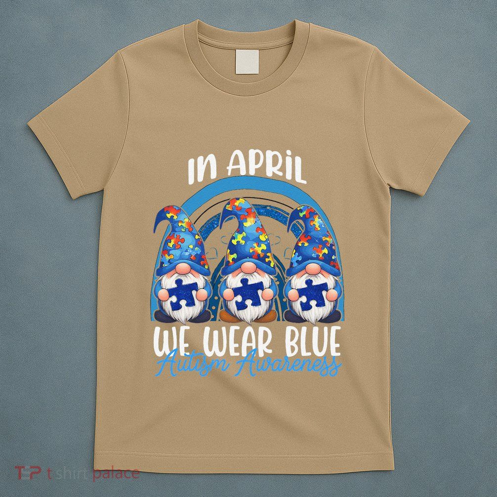 In April We Wear Blue Gnomes Rainbow Autism Awareness .Png T-Shirt