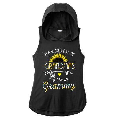 In A World Full Of Grandmas Be A Grammy Grandma Gifts Ladies PosiCharge Tri-Blend Wicking Draft Hoodie Tank