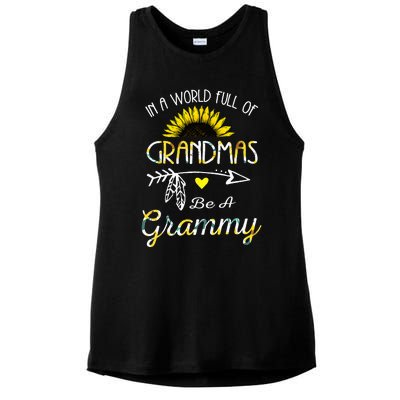 In A World Full Of Grandmas Be A Grammy Grandma Gifts Ladies PosiCharge Tri-Blend Wicking Tank