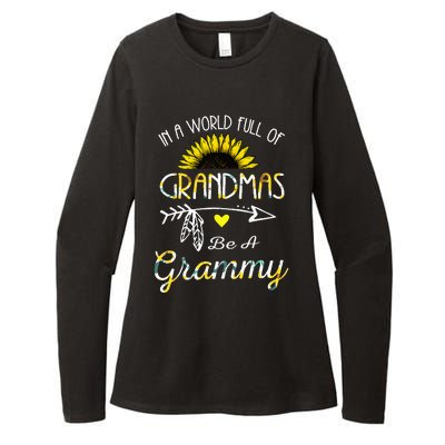 In A World Full Of Grandmas Be A Grammy Grandma Gifts Womens CVC Long Sleeve Shirt