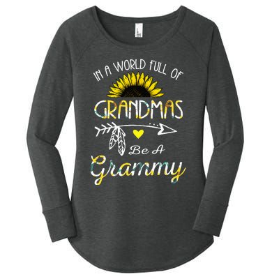 In A World Full Of Grandmas Be A Grammy Grandma Gifts Women's Perfect Tri Tunic Long Sleeve Shirt