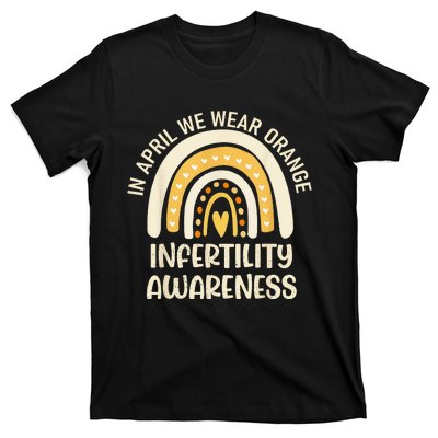 In April We Wear Orange Infertility Awareness Week IVF T-Shirt