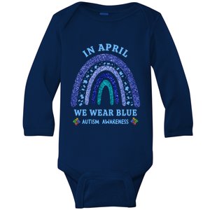 In April We Wear Blue Autism Rainbow Autism Awareness Month Gift Baby Long Sleeve Bodysuit