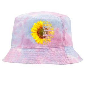 In A World Full Of Grandmas Be Meme Sunflower Tie-Dyed Bucket Hat