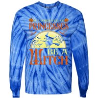 In A World Full Of Princesses Be A Witch For Halloween Tie-Dye Long Sleeve Shirt