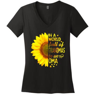 In A World Full Of Grandmas Be Oma Sunflower Women's V-Neck T-Shirt