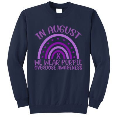 In August We Wear Purple Overdose Awareness Tall Sweatshirt