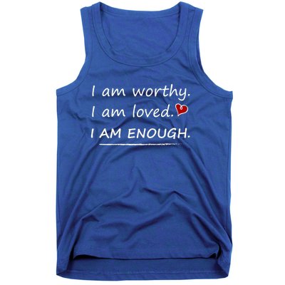 I Am Worthy I Am Loved Motivational Christian Funny Gift Tank Top