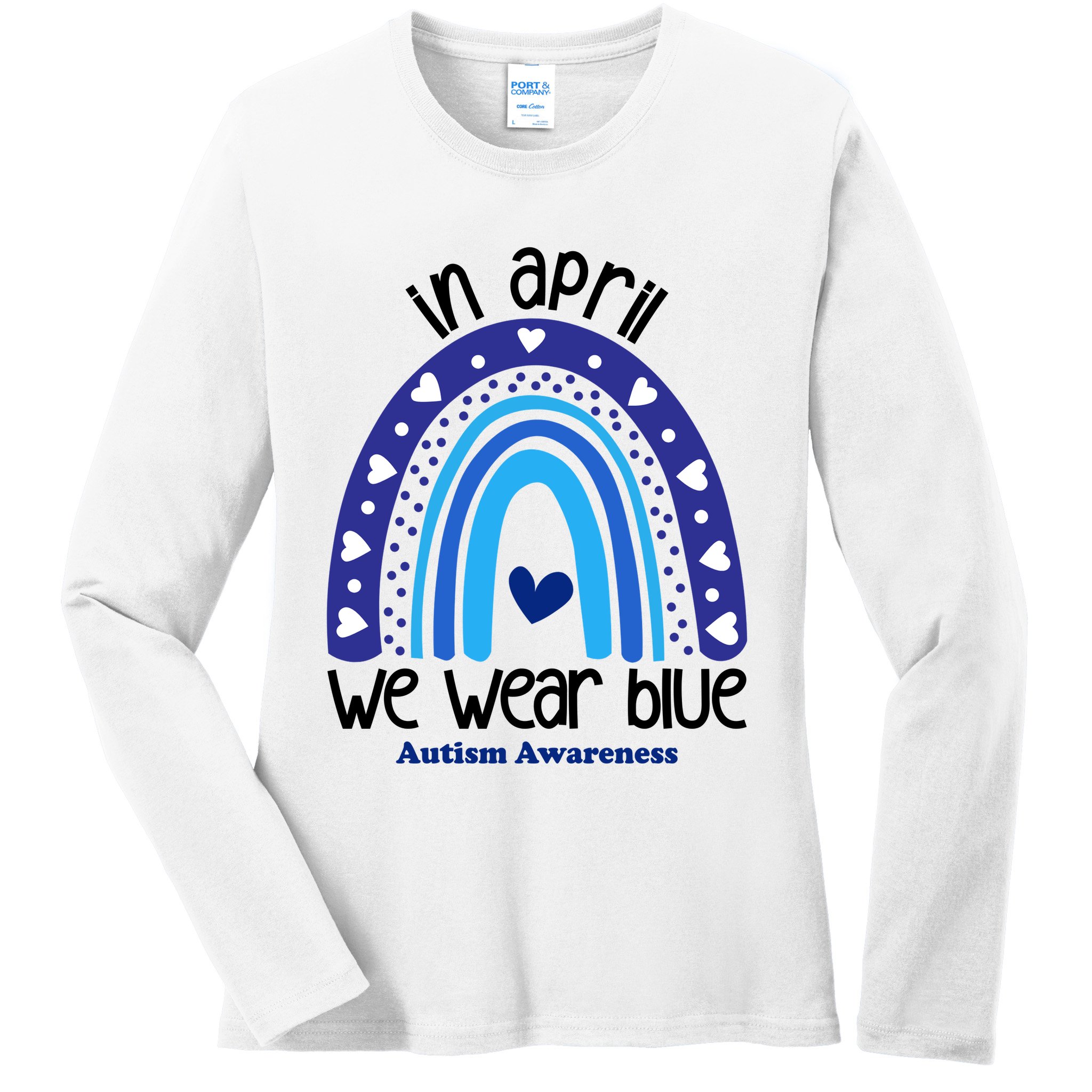 In April We Wear Blue Autism Awareness Ladies Long Sleeve Shirt