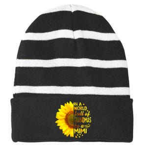 In A World Full Of Grandmas Be Mimi Sunflower Striped Beanie with Solid Band