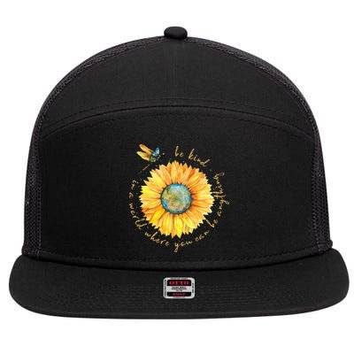 In A World Where You Can Be Anything Be Kind Sunflower 7 Panel Mesh Trucker Snapback Hat