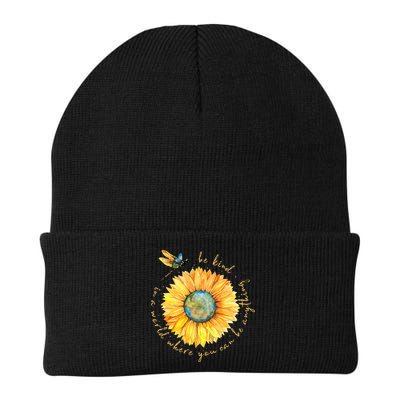 In A World Where You Can Be Anything Be Kind Sunflower Beanie