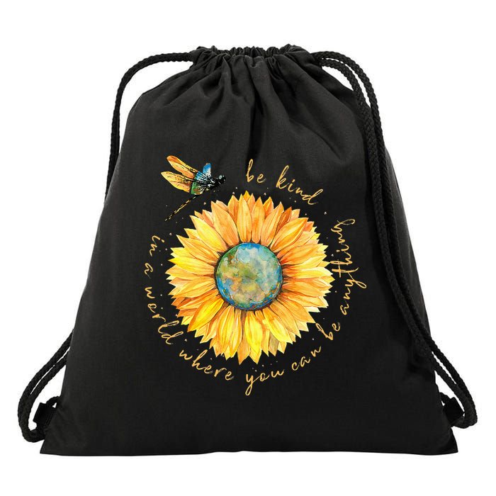 In A World Where You Can Be Anything Be Kind Sunflower Drawstring Bag