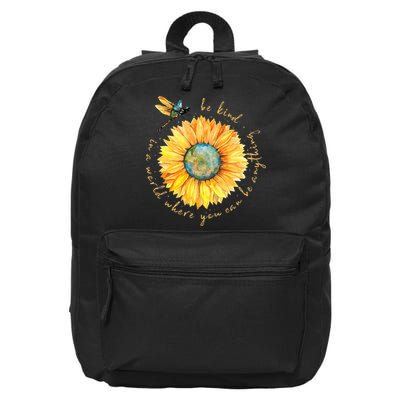 In A World Where You Can Be Anything Be Kind Sunflower 16 in Basic Backpack