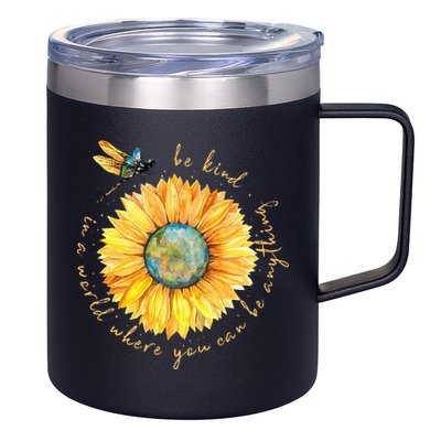 In A World Where You Can Be Anything Be Kind Sunflower 12oz Stainless Steel Coffee Mug