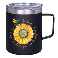 In A World Where You Can Be Anything Be Kind Sunflower 12oz Stainless Steel Coffee Mug
