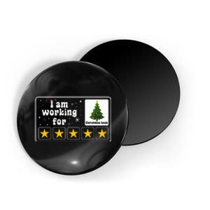 I Am Working For Christmas Break 5 Stars Xmas Tree Magnet