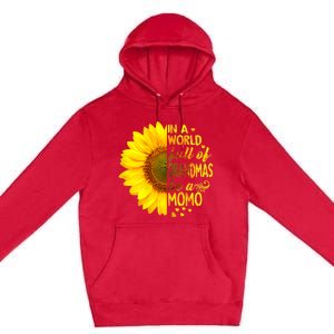 In A World Full Of Grandmas Be Momo Sunflower Premium Pullover Hoodie