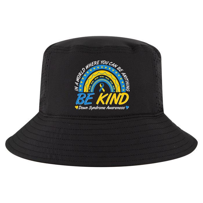 In A World Where You Can Be Anything Be Kind Down Syndrome Awareness Blue Yellow Cool Comfort Performance Bucket Hat