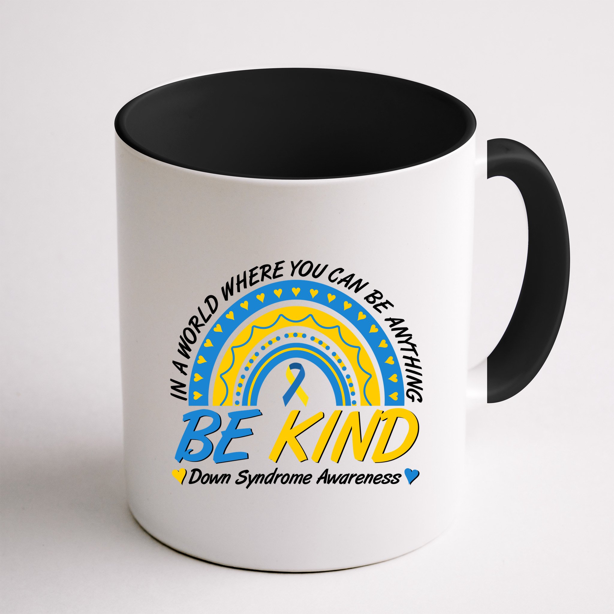In A World Where You Can Be Anything Be Kind Down Syndrome Awareness Blue Yellow Mug