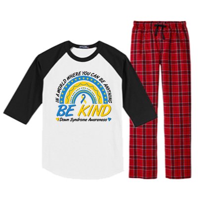 In A World Where You Can Be Anything Be Kind Down Syndrome Awareness Blue Yellow Raglan Sleeve Pajama Set