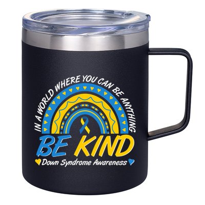 In A World Where You Can Be Anything Be Kind Down Syndrome Awareness Blue Yellow 12oz Stainless Steel Coffee Mug