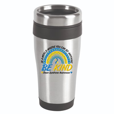 In A World Where You Can Be Anything Be Kind Down Syndrome Awareness Blue Yellow 16oz Travel Tumbler