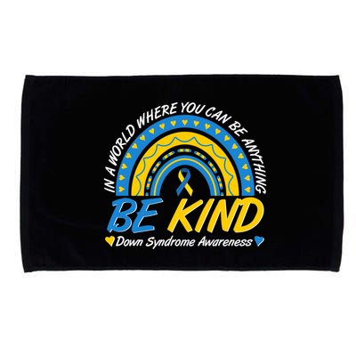 In A World Where You Can Be Anything Be Kind Down Syndrome Awareness Blue Yellow Microfiber Hand Towel