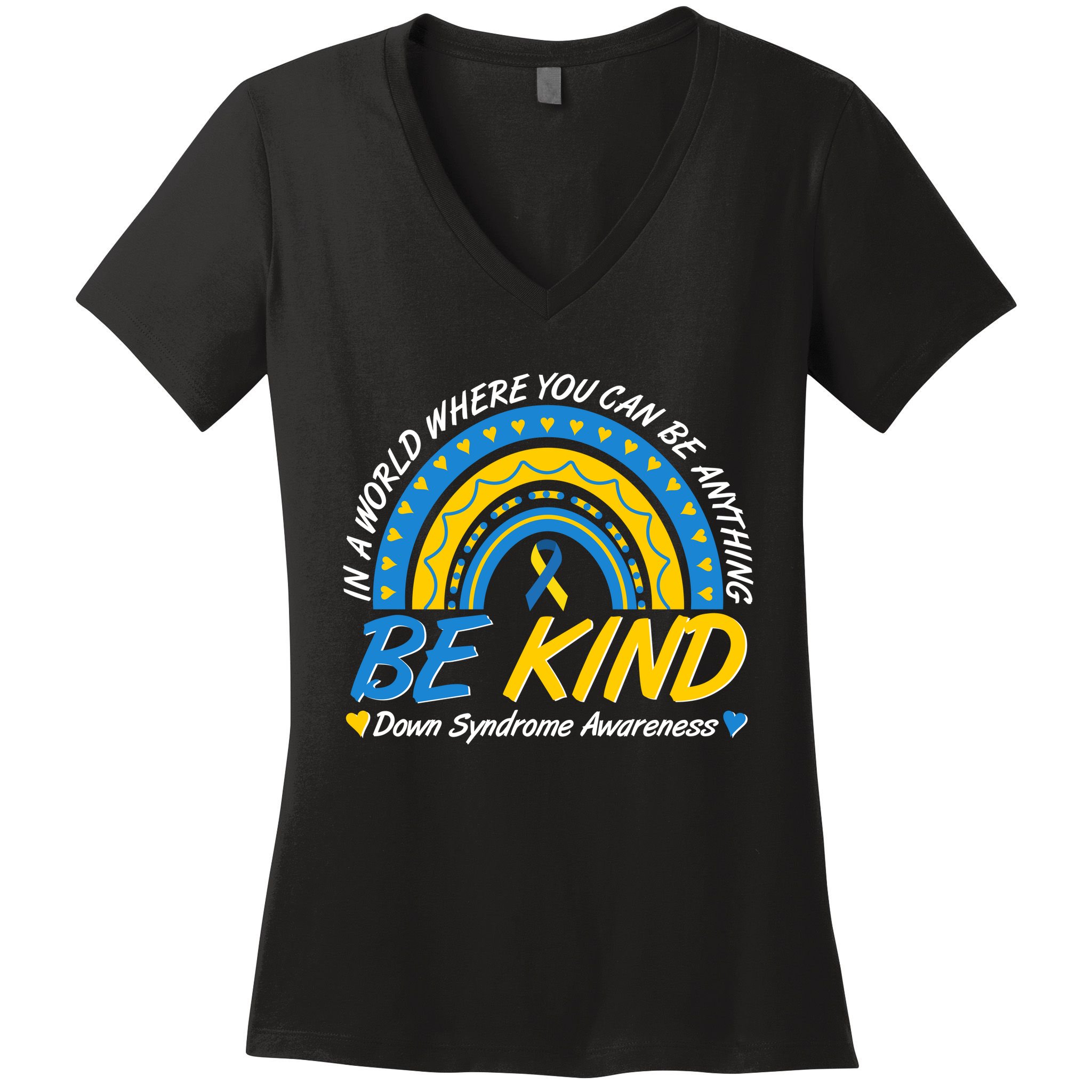 In A World Where You Can Be Anything Be Kind Down Syndrome Awareness Blue Yellow Women's V-Neck T-Shirt