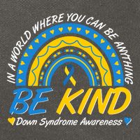 In A World Where You Can Be Anything Be Kind Down Syndrome Awareness Blue Yellow Cotton Canvas Backpack