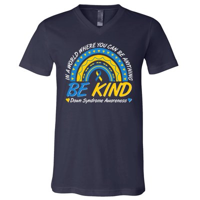 In A World Where You Can Be Anything Be Kind Down Syndrome Awareness Blue Yellow V-Neck T-Shirt