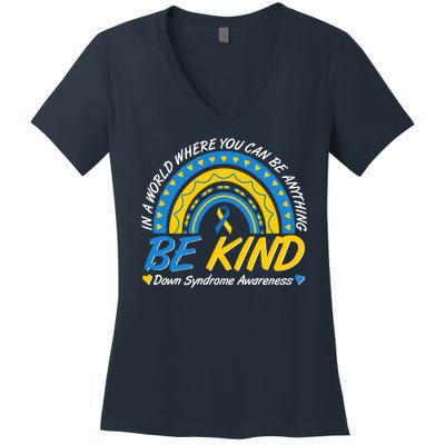 In A World Where You Can Be Anything Be Kind Down Syndrome Awareness Blue Yellow Women's V-Neck T-Shirt