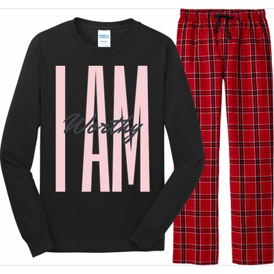 I Am Worthy Inspirational Funny Gift Long Sleeve Pajama Set