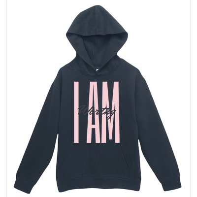 I Am Worthy Inspirational Funny Gift Urban Pullover Hoodie