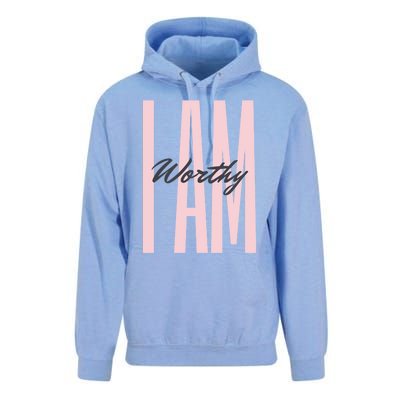 I Am Worthy Inspirational Funny Gift Unisex Surf Hoodie