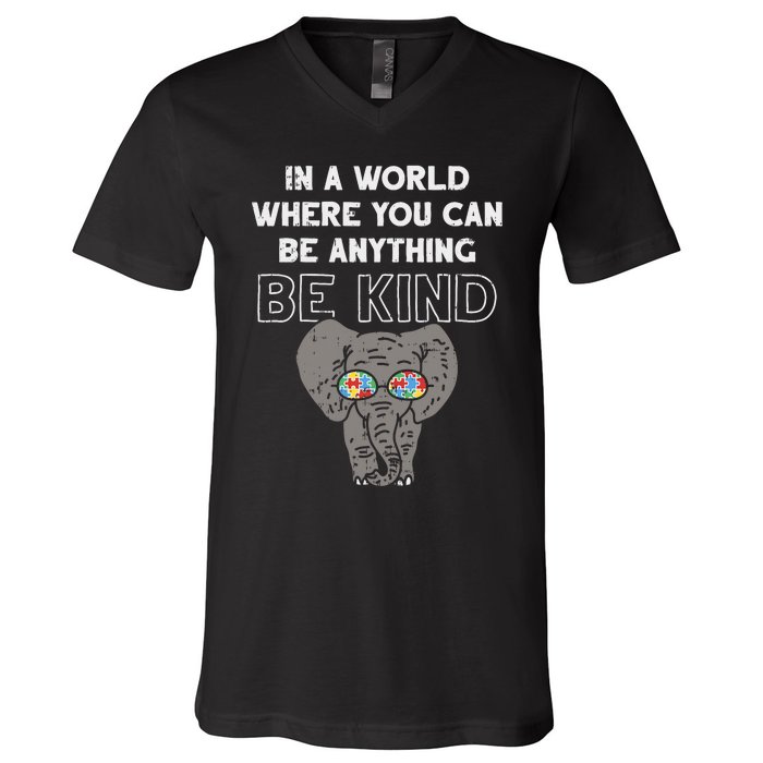 In A World Anything Be Kind Cute Autism Elephant Gift V-Neck T-Shirt