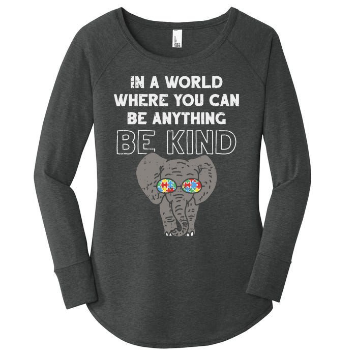 In A World Anything Be Kind Cute Autism Elephant Gift Women's Perfect Tri Tunic Long Sleeve Shirt