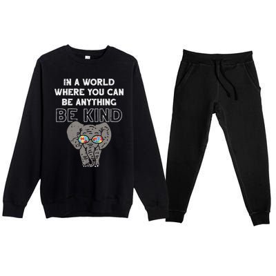 In A World Anything Be Kind Cute Autism Elephant Gift Premium Crewneck Sweatsuit Set