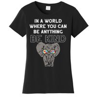 In A World Anything Be Kind Cute Autism Elephant Gift Women's T-Shirt